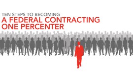 10 Steps to Becoming a Federal Contracting One Percenter